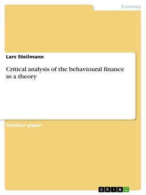 cover image of Critical analysis of the behavioural finance as a theory